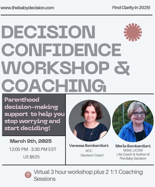 The Baby Decision March Workshop general info